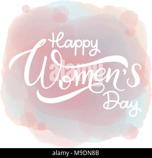 Happy Tag der Frauen Grußkarten. 8. März Schriftzug. Banner für den Internationalen Tag der Frauen Stock Vektor
