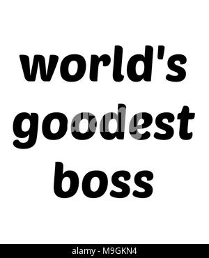 Die Welt goodest Boss Stockfoto