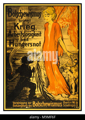 Die Vintage WW1 1920 Deutschland Propaganda anti-russisch-sowjetischen Plakat "Bolschewismus bringt Krieg, Arbeitslosigkeit und Hunger"... Gründe für den Kampf gegen den Bolschewismus Stockfoto