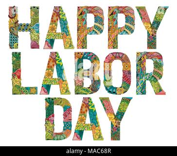 Handgemalte Kunst Design. Hand gezeichnet Abbildung Worte Happy Tag der Arbeit für t-shirt und andere Dekoration. Stock Vektor