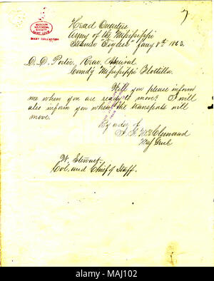 ' Wird sie Bitte informieren Sie mich, wenn Sie bereit sind, sich zu bewegen? Ich werde Sie auch informieren, wenn die Transporte bewegen wird." Titel: Hinweis von J.A.McClernand, Hauptquartier, Armee des Mississippi, Dampfgarer Tigerin, David D.] Porter, 8. Januar 1863 auf [. Vom 8. Januar 1863. McClernand, John A. (John Alexander), 1812-1900 Stockfoto