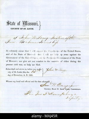 Schwört den Eid der Treue gegenüber der Regierung der Vereinigten Staaten und des Staates Missouri. Titel: Treue Schwur von John W. Lange von Missouri, Grafschaft von St. Louis. 13. Dezember 1861. Lange, J.W. Stockfoto