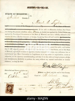 Schwört den Eid der Treue gegenüber der Regierung der Vereinigten Staaten und des Staates Missouri. Titel: Treue Schwur von Dan'l G. Taylor von Missouri, Grafschaft von St. Louis. 27. Oktober 1864. Taylor, D.G. Stockfoto