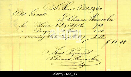 Zahlung für sechs Tage" Service. Titel: Quittung für die Zahlung von $ 11.00 Empfangen von Clemens Wenneker aus der alten Garde (St. Louis, MO), 25. Oktober 1862. 25. Oktober 1862. Wenneker, Clemens Stockfoto