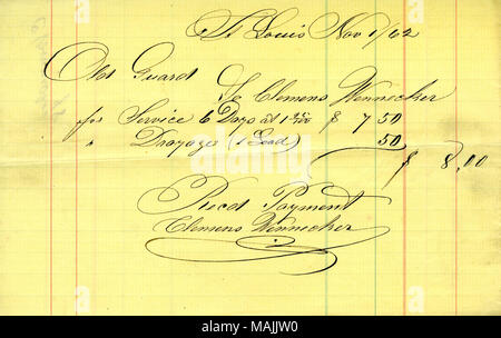 Zahlung für sechs Tage" Service. Titel: Quittung für die Zahlung von $ 8,00 erhielt von Clemens Wenneker aus der alten Garde (St. Louis, MO), 1. November 1862. 1. November 1862. Wenneker, Clemens Stockfoto