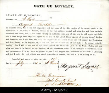 Schwört den Eid der Treue gegenüber der Regierung der Vereinigten Staaten und des Staates Missouri. Titel: Treue Schwur von August Sendel von Missouri, Grafschaft von St. Louis. 10. Juli 1868. Sendel, A. Stockfoto