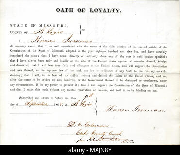Schwört den Eid der Treue gegenüber der Regierung der Vereinigten Staaten und des Staates Missouri. Titel: Treue Schwur von Hiram Inman von Missouri, Grafschaft von St. Louis. 9. September 1868. Inman, Hiram Stockfoto