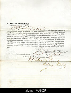 Schwört den Eid der Treue gegenüber der Regierung der Vereinigten Staaten und des Staates Missouri. Titel: Treue Schwur von R. W. Cruttenden von Missouri, Grafschaft von St. Louis. 6. April 1863. Cruttenden, R.W. Stockfoto