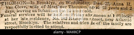 Zeitung Ausschnitt über den Tod des Todes von Mortimer Thomson's Frau, Anna Van Cleve Thomson, nach der Geburt. Transkription: THOMSON? In Brooklyn, am Mittwoch, 31.12.22, Anna H. Van Cleve, Ehefrau von Mortimer Thomson, im Alter von 18 Jahren und 2 Tagen, so dass ein Säugling Sohn [Mark Thomson] aber 12 Stunden alt. Begräbnis- Dienstleistungen werden am Freitag Nachmittag um 1 Uhr an Ihrem späten Residence, Nr. 102 Hampden Street, in der Nähe von Atlantic Street, Brooklyn. Die Verwandten und Freunde der Familie sind respektvoll zur Teilnahme eingeladen. Titel: Thomas Butler Gunn Tagebücher: Band 10, Seite 50 [Zeitung Ausschnitt], Stockfoto