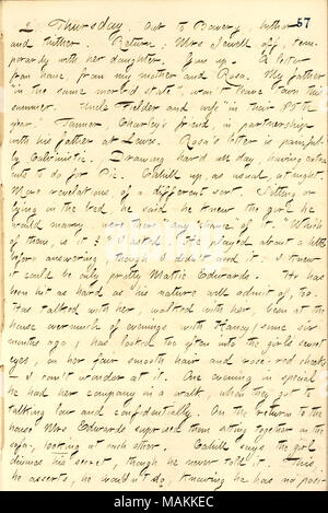 Über Frank Cahills Gefühle für Matty Edwards. Transkription: 21. Donnerstag. Die Bowery, hin und her. Zurück; Frau [Celina] Jewell, vorübergehend mit ihrer Tochter. [Bob] Gun. Ein Brief von zu Hause, von meiner Mutter [Naomi Butler Gunn] und Rosa [Rosa]. Mein Vater [Samuel Gunn]' in der gleichen Krankheitszustand, "nicht die Stadt verlassen in diesem Sommer. Onkel [Thomas] Feldspieler und Frau" in ihrer 85. Jahr." [Stephan] Tanner, Charley [Gunn] Freund, in Partnerschaft mit seinem Vater in Lewes. Rosa's Brief ist schmerzlich calvinistisch. / Zeichnen den ganzen Tag hart, in zusätzliche Schnitte für Pic zu tun. [Frank] Cahill Stockfoto