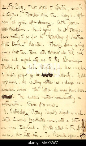 Erwähnt sehen Lola Montez Tanz. Transkription: 2. Freitag. Nahm zu skizzieren, Barton, akzeptiert. Lockingtons, Traveller Büro & C. Avery?s. Am Nachmittag wieder nach Zeichnung. Schloss Garten. Met Beukman. Bleistift kaufen. In [Thomas W.] Strongs. Einige schreiben für seine? ǣWhittlings von Jonathans Jack Knife zu tun. ? Reveille. Zeichnung am Abend für eine kurze Zeit, dann mit Holbrook, der nach Hause gekommen war und Abendmahl mit mir an den Broadway Theater, um zu sehen, Lola Montes, die hierher kommen, ist ein Gewinn für Ihr [Word zu machen Durchgestrichen]?s Bekanntheit. Eine stumpfe, Leistung, sie übertreffen weder als Tänzer oder Hände Stockfoto