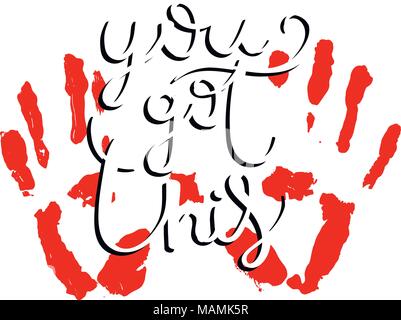 Hand gezeichnet motivation Zitat. Kreative vektor Typografie Konzept für Design und Druck. Bereit für Karten, t-shirts, Etiketten, Aufkleber, Poster. Stock Vektor