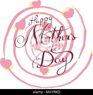 Happy Mother's Day. Hand gezeichnet motivation Zitat. Kreative vektor Typografie Konzept für Design und Druck. Bereit für Karten, t-shirts, Etiketten, sticke Stock Vektor