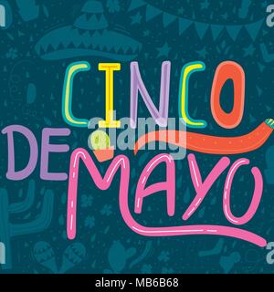 Banner oder Karte für Cinco de Mayo Feier. Urlaub Poster mit Hand gezeichnet Kalligraphie Schrift, Sombrero, Kaktus, Chili, Tequila und Maracas. Vec Stock Vektor