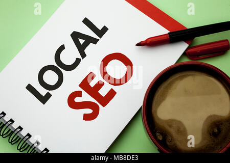 Handschrift Text schreiben Lokale Seo. Begriff Sinne Search Engine Optimization Strategie Optimierung der Lokalen finden Stichworte Notebook Buch die Ebene b geschrieben Stockfoto