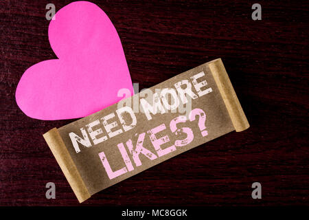 Konzeptionelle Hand schreiben, brauchen mehr Mag. Business Foto präsentiert Social Media erstellen mehr Fans Anhänger Gemeinschaft geschrieben Gefaltet C Stockfoto