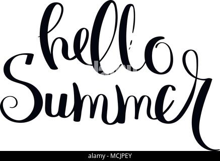 Hallo Sommer. Handschriftliche Kalligraphie zitat Karte oder Poster. Handbürste Tinte Schriftzug gezogen. Stock Vektor