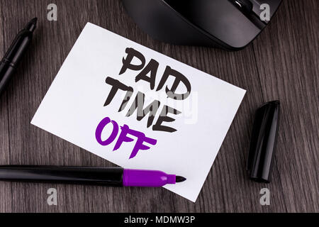 Handschrift text zahlende Zeit weg schreiben. Begriff Sinne Ferienhäuser mit vollständiger Zahlung Ferienhäuser ruhenden Heilung weißen Zettel Papier die w Stockfoto