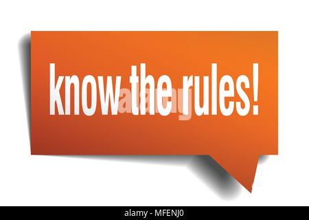 Die Regeln kennen! Orange 3d-Quadrat isoliert Sprechblase Stock Vektor