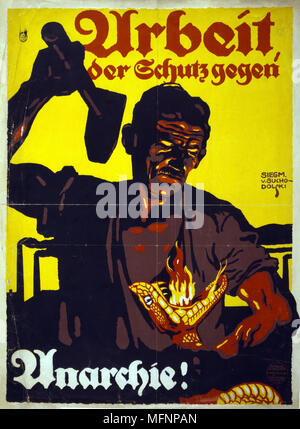 Plakat zeigt ein Schmied Holding einen erhöhten Hammer, über eine Schlange mit Flammen ausbrechenden aus seinem Mund zu schlagen; im Hintergrund Schornsteine. Text: "Arbeit, der Schutz gegen Anarchie". München 1919. Stockfoto