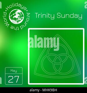 Kalender. Urlaub rund um die Welt. Ereignis des Tages. Grüne blur Hintergrund - Name, Datum, Abbildung. Trinity Sonntag. Christlichen Feiertag. Drei cir Stock Vektor