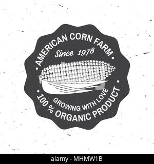 Amerikanische mais Farm Abzeichen oder Label. Vector Illustration. Vintage Typografie Design mit Mais Silhouette. Elemente auf das Thema der Mais Landwirtschaftsbetriebe. Bauernhof Insignien und Patches isoliert auf weißem Stock Vektor