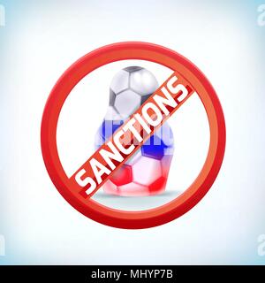 Verbotsschild Fußball 2018 Sanktionen auf weißem Hintergrund, Vector Illustration Stock Vektor
