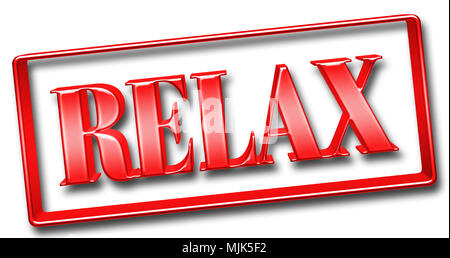 Stock Illustration - Große Metallic Rot Text: Entspannen, gerahmt in einem metallisch glänzenden Rahmen, 3D-Illustration, isoliert gegen den weißen Hintergrund. Stockfoto