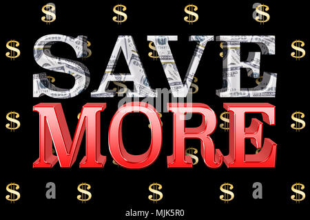 Stock Illustration - Große metallische Text: Sparen Sie mehr, 3D-Illustration, kleine Golden Dollar Währung Zeichen in den schwarzen Hintergrund. Stockfoto