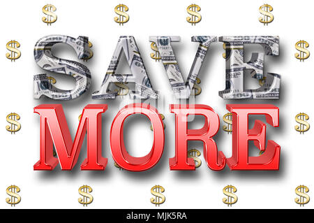 Stock Illustration - Große metallische Text: Sparen Sie mehr, 3D-Illustration, kleine Golden Dollar Währung Zeichen in den weißen Hintergrund. Stockfoto