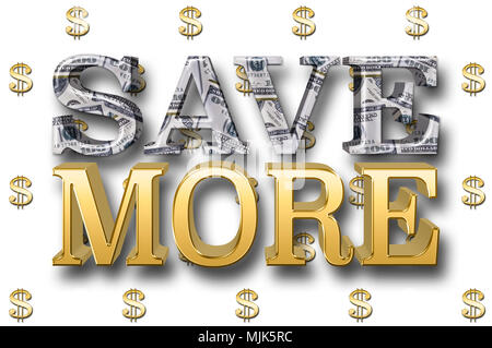 Stock Illustration - Große metallische Text: Sparen Sie mehr, 3D-Illustration, kleine Golden Dollar Währung Zeichen in den weißen Hintergrund. Stockfoto