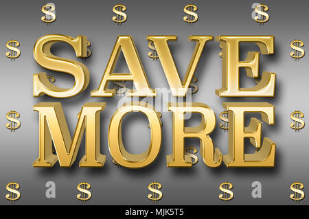 Stock Illustration - Große metallische Text: Sparen Sie mehr, 3D-Illustration, kleine Golden Dollar Währung Zeichen in der Stahl Hintergrund. Stockfoto