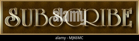 Stock Illustration - Golden abonnieren Text, 3D-Illustration, Braun Hintergrund. Stockfoto