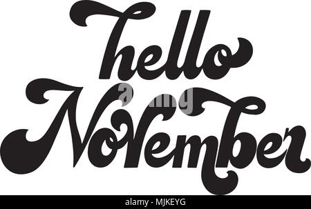 Hallo November Schriftzug. Elemente für Einladungen, Poster, Grußkarten. T-shirt Design. Seasons Greetings. 70 s Typografie Retro Stil Stock Vektor