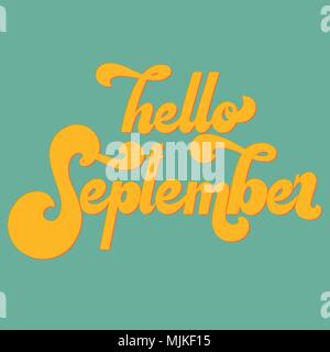 Hallo September Schriftzug. Elemente für Einladungen, Poster, Grußkarten. T-shirt Design. Seasons Greetings. 70 s Typografie Retro Stil Stock Vektor