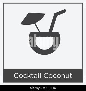 Cocktail Coconut Symbol auf weißem Hintergrund mit grauen Rahmen, Zeichen und Symbol isoliert Stock Vektor