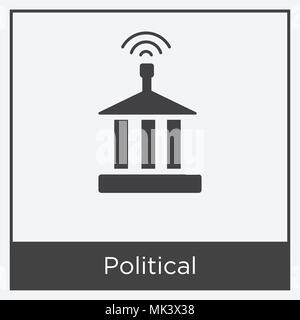 Politische Symbol auf weißem Hintergrund mit grauen Rahmen, Zeichen und Symbol isoliert Stock Vektor