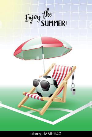 Genießen Sie den Sommer! Sport Karte. Fußball mit Sonnenbrille, Sonnenschirm, Liegestuhl und Pfeifen auf dem Fußballplatz. Vector Illustration. Stock Vektor