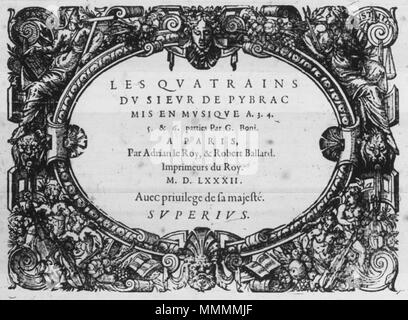 . Français: Titelseite von Guillaume's Boni Vierzeiler de Pibrac (Paris: Le Roy et Ballard, 1582). 1 Mai 2014, 10:42:46. Le Roy et Ballard, Musik Drucker (Paris) 90 Boni 1582 Stockfoto