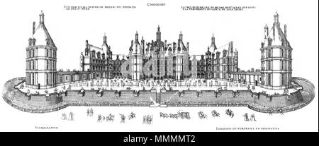 . Englisch: Gravur von Le Premier Volumen des plus excellents Bastiments de France von Jacques ich Androuet du Cerceau, Anzeigen der südöstlichen Fassade des Château de Chambord. 1576. Bastiments v1 (Gregg 1972 p31)-Chambord Südosten Fassade Stockfoto