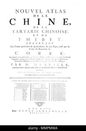 . Français: Nouvel Atlas de la Chine, de la Tartarie chinoise, et du Thibet La Haye 1737. Page de titre. . 1737. Jean Baptiste Bourguignon d'Anville (1697 - 1782) Beschreibung der französische Geograph und Kartograph Geburtsdatum / Tod 11. Juli 1697 vom 28. Januar 1782 Ort der Geburt / Todes Paris Paris arbeiten Standort Paris Aufsicht: Q 733907 VIAF:?:? ISNI 7472342 0000 0001 2119 4359 80126318 LCCN:?n NLA:?? 117662046 35007441 GND: WorldCat Anville Nouvel Atlas de la Chine - Seite 02 Stockfoto