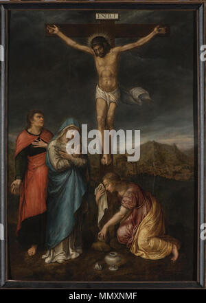 Kreuzigung mit der Jungfrau Maria, des hl. Johannes des Evangelisten und Maria Magdalena. zweiten Hälfte des 16. Jahrhunderts. Frans Pourbus (I) - Kreuzigung mit der Jungfrau Maria, des hl. Johannes des Evangelisten und Maria Magdalena Stockfoto