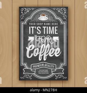 Coffee Shop schmücken Poster auf schiefertafel Hintergrund. Typografie Zitat Es ist Zeit für einen Kaffee. Vector Illustration Stock Vektor