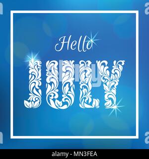 Hallo JULI. Dekorative Schriftart in Strudel und floralen Elementen gemacht. Blau unscharfer Natur gradient Kulisse mit Bokeh, Funken und quadratischen Rahmen. Stock Vektor