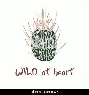 Handschriftliche Beschriftung Nachricht slogan Wild at heart mit Cactus Bild Stock Vektor