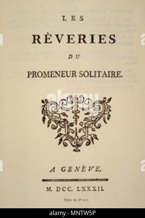 . Englisch: Titel Seite aus der ersten Ausgabe von Jean-Jacques Rousseaus "Träumereien eines einsamen Wanderer". Français: Page de titre de l'édition" Originale. 5. August 2011. Jean-Jacques Rousseau (1712 - 1778) Alternative Namen Rousseau Beschreibung Genfer Philosoph und Schriftsteller Geburtsdatum / Tod 28. Juni 1712 2. Juli 1778 Ort der Geburt / Todes Genf Ermenonville Authority control: Q6527VIAF: 100184045 ISNI: 0000 0001 2145 1116 ULAN: 500250225 79008220 LCCN: n NLA: 35465222 WorldCat 1059 Reveries-Rousseau Stockfoto