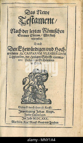 . Englisch: Vorderseite der katholischen Bibel von Caspar Ulenberg von 1630, der eine Überarbeitung der oberen Deutsche Übersetzung von Johann Dietenberger ab 1534 gemacht hatte nach dem römisch-katholischen Revision der Vulgata unter Papst Clemens VIII. im Jahre 1592 (die Clementine Vulgata). Ulenberg beendete die Arbeiten 1617, aber wegen des Dreißigjährigen Krieges war es nicht vor 1630 veröffentlicht. Vollständiger Text: Das Newe Testament// der letzten römischen Sixtiner Edition/Mit Fleiß vbergesetzt. Durch den Ehrwürdigen Hoch = gelehrten H. CASPARVM VLENBERGIVM Lippiensem, der Heiligen Schrifft Licentia = 10/Pastore Stockfoto