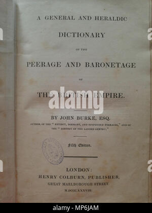 . Italiano: John Burke eine Allgemeine und heraldische Wörterbuch der Peerage, Baronetage des Britischen Imperiums", fünfte Auflage. 19. John Burke 731 John Burke eine Allgemeine und heraldische Wörterbuch der Peerage, Baronetage des Britischen Empire, 5. Auflage Stockfoto