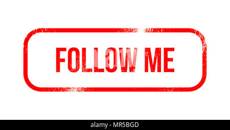 Follow Me - Rot grunge Gummi, Stempel Stockfoto