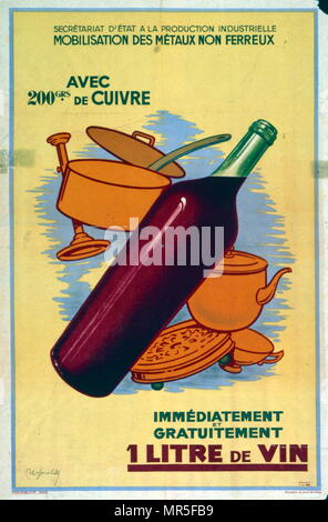 Propaganda Poster ausgestellt von Marschall Petain Vichy Französisch Führer für das Recycling von Metall statt Wein trinken in Kriegszeiten Frankreich. Stockfoto